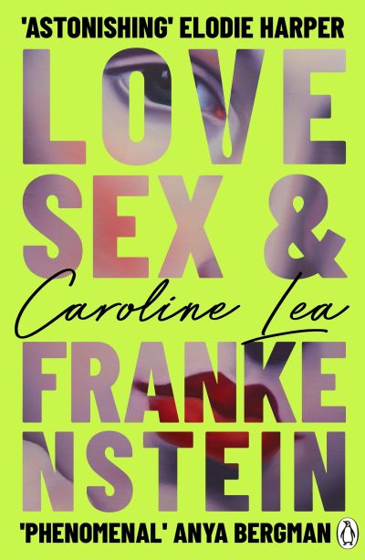 Love, Sex & Frankenstein